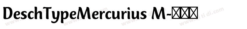 DeschTypeMercurius M字体转换